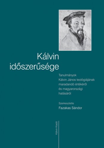 Kálvin időszerűsége